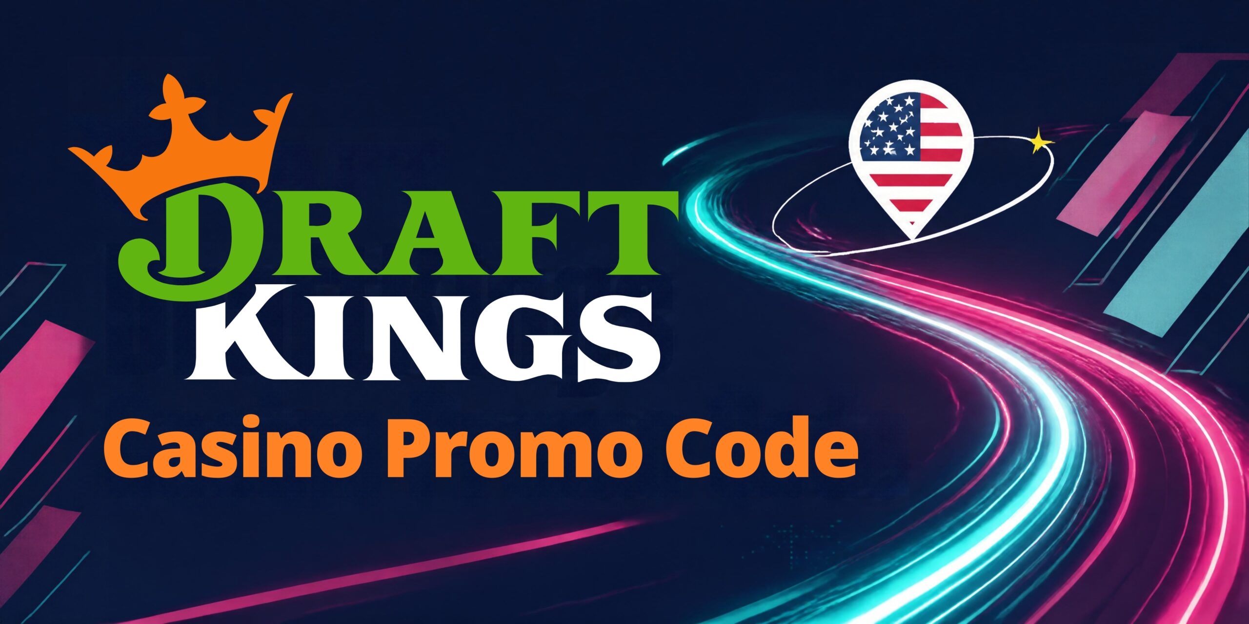 DraftKings Casino Promo Code